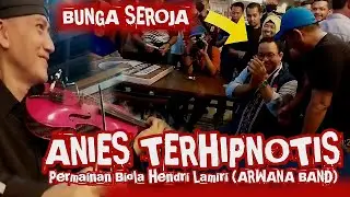 BUNGA SEROJA ‼️ ANIES TERHIPNOTIS PERMAINAN BIOLA HENDRI LAMIRI (ARWANA BAND)
