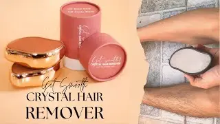Crystal Hair Remover First Time Use