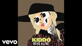 KIDDO - Dead Alive (Acoustic Version)
