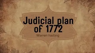 Judicial plan of 1772 by warren hasting,    Legal history.   #history #legal education #palns #ppt