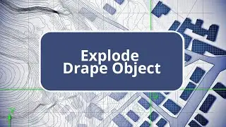 TBC - Explode Drape Object - Surface Modeling Edition Commands
