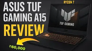 ASUS TUF GAMING A15 UNBOXING/REVIEW|| RYZEN 7 || RTX 3050 4GB || ₹60,000🤑 ||#asustufgaming #asusa15