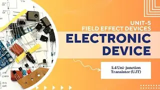 5.4 Uni- junction Transistor (UJT) | EC304 |