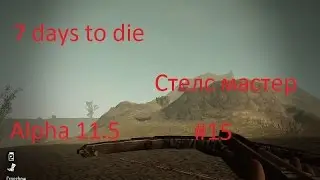 7 days to die #15- 