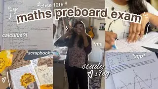 MATHS PREBOARD*cbse 12th* | PRODUCTIVE study with me 📚| study, vlog & more