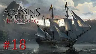 Dwa ostatnie forty ale nie ostatnie misje morskie - odc. 18 - Assassin's Creed IV: Black Flag