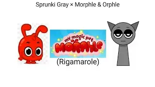 Sprunki: Gray &times; Morphle & Orphle (@Rigamarole)