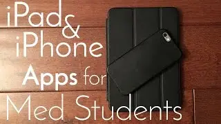 iPhone and iPad Apps for Premeds and Med Students