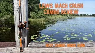 Lews Mach Crush Combo Review (Best Combo Under 200)