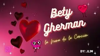 BETY GHERMAN - DOS CORAZONES (Cinema 4K)