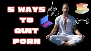 5 Life-Changing Tips to Quit Porn: An Ex-Addict's Guide