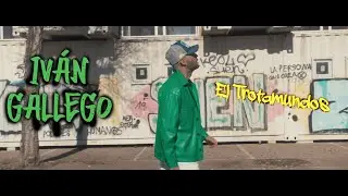 Iv&aacute;n Gallego - El Trotamundos (V&iacute;deo Oficial)