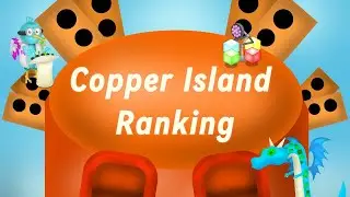 Ranking All Copper Island Monsters