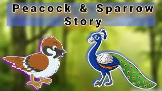 Short Story in English | Peacock & Sparrow Moral Story || MoralStories92