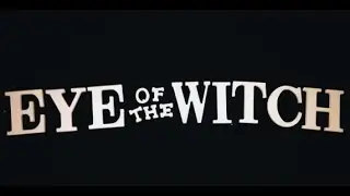 EYE of the WITCH (Short Film) CCD Productions