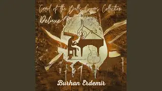 Carol of the Bells (with Sarah Geier) (Piano / Re-recorded)