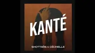 Shotta&agrave;s x C&eacute;cinelle _ Kant&eacute; (instru by Mikado) [AUDIO]