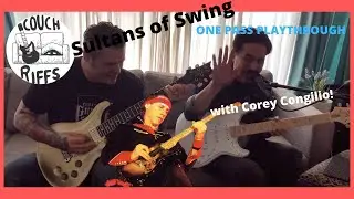 SULTANS OF SWING by DIRE STRAITS with Corey Congilio : COUCH RIFFS!