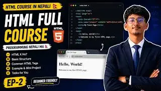 What is HTML? | HTML Full Course for Beginners in Nepali | Programming Nepali Ma 🇳🇵 | Ep-2