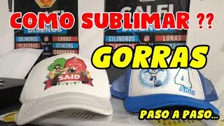 Como Sublimar Gorras Personalizadas | Paso a Paso...