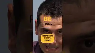 How to be funny. #motivation #easternwisdom #eastern #funny #east
