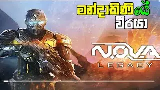 Nova Legacy Sinhala Game Play @dakshaya