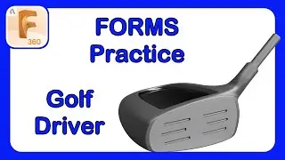 Fusion 360 Form Mastery Part 41 - Creating a Golf Driver with Forms #Fusion360