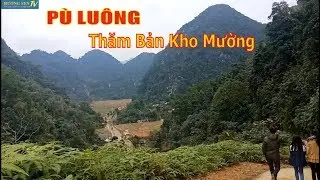 P&ugrave; Lu&ocirc;ng | Kho Mường -B&aacute; Thước.