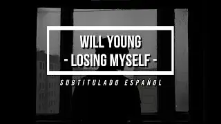 Will Young - Losing Myself (sub español)