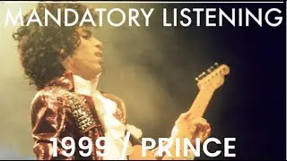 1999 by Prince | MANDATORY LISTENING (Episode 8)