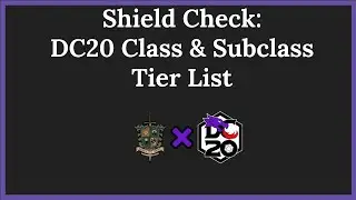 #DC20 Class & Subclasses Tier List [Shield Check]
