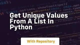 Get unique values from a list in python