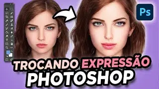 COMO MUDAR ROSTO NAS FOTOS - PHOTOSHOP PARA INICIANTES