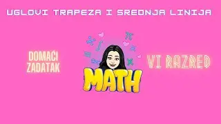 TRAPEZ - Uglovi i srednja linija (zadaci)