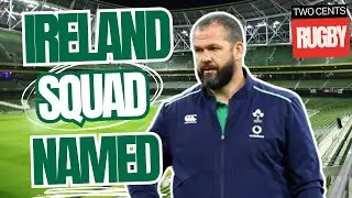 Ireland Squad Named - 2 Uncapped Players - 2024 November Tests