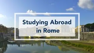 Study Abroad in Rome with UCEAP