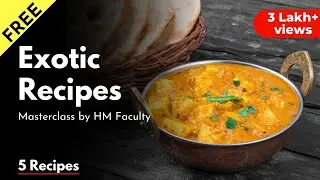Exotic Recipes MasterClass | Exclusive workshop by Swad’s Hotel Management Faculty