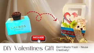 DIY Valentine&rsquo;s Gift | Creative Valentine&rsquo;s Day Craft | Trash to Treasure Upcycling Idea