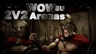 Swifty WowEU 2v2 Arenas