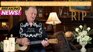 Wayland Holyfield, hit-making songwriter for Nashville&rsquo;s stars, dies at 82