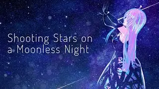 [Synth V Original Song] Shooting Stars on a Moonless Night- Miss Eveningfrost ft. Ayame