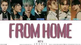 NCT U 'From Home' (Korean Ver.) Lyrics (Color Coded Lyrics Han/Rom/Eng)