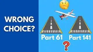 Part 61 vs 141 Explained: Don't Pick The Wrong Flight School!