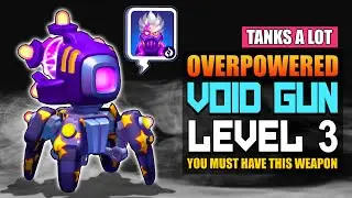 Void Gun Level 3 OVERPOWER! - Banyak Tank