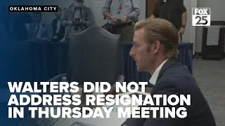 Supt. Walters did not address resignation during Thursday's OSBE meeting