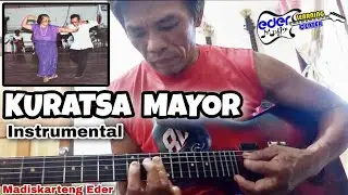 KURATSA MAYOR INSTRUMENTAL | JAMMING MUNA TAYO | Madiskarteng Eder