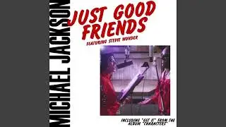 Michael Jackson - Just Good Friends 2025 Remake - Single Mix [Audio HQ]
