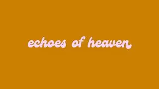 Echoes of Heaven (Official Audio)