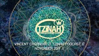 Vincent Casanova // Tzinah Podcast // November 2017 //