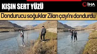 Soğuk Rekoru Erciş’te: Zilan Çayı’nda Akış Neredeyse Durdu